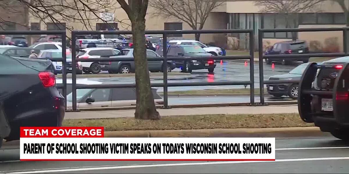 Wisconsin Victims Father of Parkland school shooting victim reflects on deadly Wisconsin ...