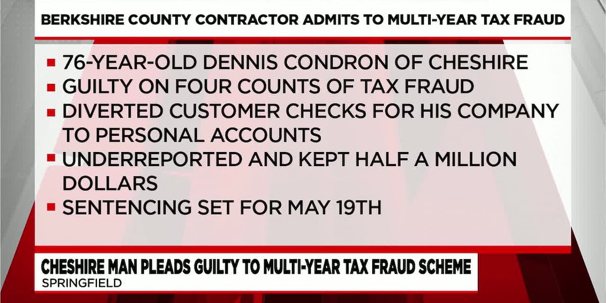 Cheshire man pleads guilty to multi-year tax fraud scheme